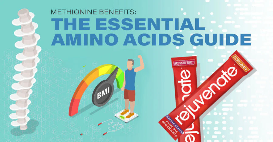 Methionine Benefits - The Essential Amino Acids Guide